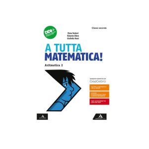 A TUTTA MATEMATICA! ARITMETICA 2 +GEOMETRIA 2 + QUADERNO 2 9791220401579