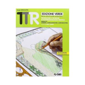 TTR TECNOLOGIE E TECNICHE DI RAPPRESENTAZIONE GRAFICA 9788805076819