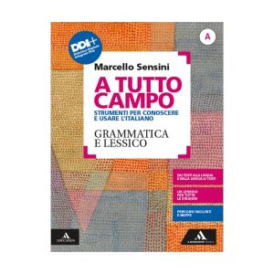 A TUTTO CAMPO A – GRAMMATICA E LESSICO 9788824778480