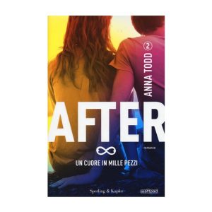 AFTER 2 UN CUORE IN MILLE PEZZI – ANNA TODD 9788820058685