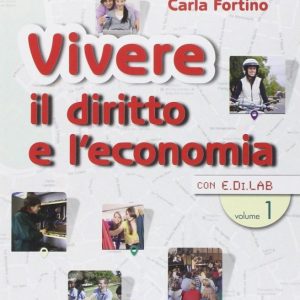 VIVERE IL DIRITTO E L’ECONOMIA 1 9788861601611